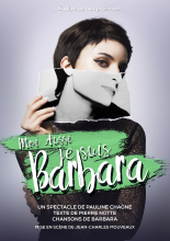 Spectacle musical - Moi aussi je suis Barbara Spectacle musical - Moi aussi je suis Barbara