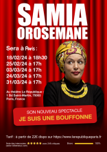 Samia Orosemane : Je suis une bouffonne (One Woman Show)