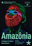  Amazônia, Créations et futurs autochtones