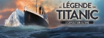 la légende du Titanic