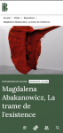 Magdalena Abakanowicz, musée bourdelle, dernier jour