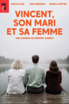 Vincent, son mari et sa femme
